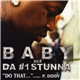 Baby aka Da #1 Stunna Featuring P. Diddy - Do That...